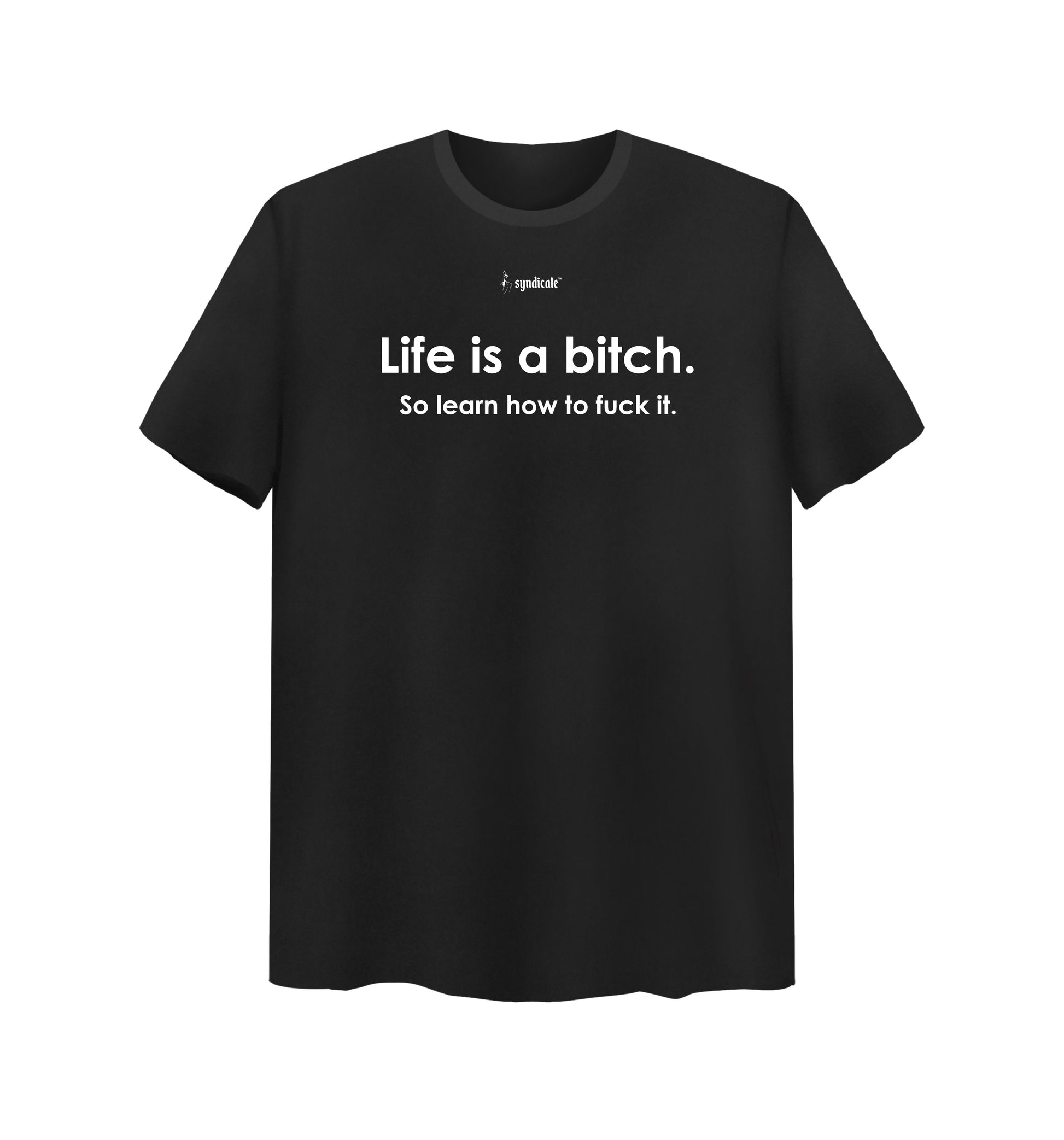 Schwarzes T-Shirt mit LIFE IS A BITCH Design