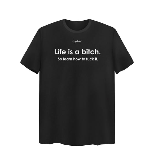 Schwarzes T-Shirt mit LIFE IS A BITCH Design